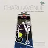 Charu Avenue - EP album lyrics, reviews, download