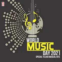World Music Day 2021 Special Telugu Musical Hits by Various Artists album reviews, ratings, credits