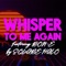 Whisper to me again (feat. Ron-E & Yainer Horta) artwork