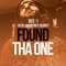 Found tha One (feat. Kourtney Heart) - Dee-1 lyrics