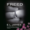 E L James - Freed: Fifty Shades Freed as Told by Christian (Unabridged) artwork