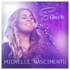 Michelle Nascimento Live Session - EP