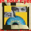 Stream & download In Your Eyes - Single