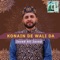 Konain De Wali Da (feat. Javed Ali Javed) - Bahare Madina lyrics