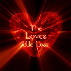 The Loves We Lost (Tiësto Presents ALLURE) [Remixes] - Single - Tiësto