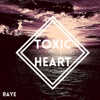 Toxic Heart - EP