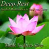 Deep Rest: Guided Meditations to Help You Sleep album lyrics, reviews, download