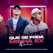 Que se foda minha ex (Rave) feat. MC Levin, MC Theuzyn artwork