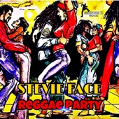 STEVIE FACE - Reggae Party