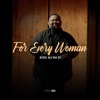 For Every Woman - Single