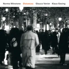 Distances by Norma Winstone, Klaus Gesing & Glauco Venier album reviews, ratings, credits
