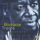 Boubacar Traoré - Bebe bo nadero