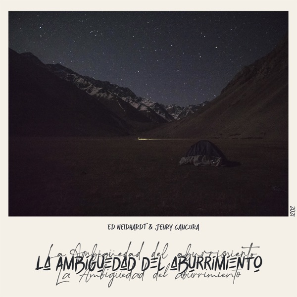 Download Jenry Cancura & Ed Neidhardt La Ambigüedad del Aburrimiento - EP Album MP3