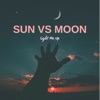 Sun vs Moon - Minute for the Man