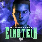 Einstein (feat. LouiVos & Mula B) artwork