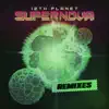 Supernova: The Remixes - EP album lyrics, reviews, download