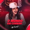 O Mundo Vai Cobrar - Single