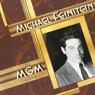 last ned album Michael Feinstein - The MGM Album