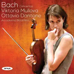 Bach: Concertos by Accademia Bizantina, Ottavio Dantone & Viktoria Mullova album reviews, ratings, credits