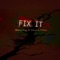 Fix It (feat. Edward Armoo) - Obeng King lyrics