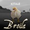 Broila - Kitale lyrics