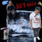 Act Out (feat. ACTOUT) - ATM Cartel lyrics