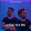 Where You Are - Single