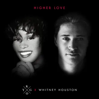 Higher Love by Kygo & Whitney Houston song reviws