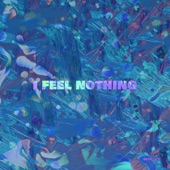 I Feel Nothing artwork