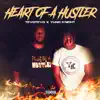 Heart of a Hustler (feat. Yung Knight) - Single album lyrics, reviews, download