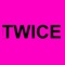 Twice - John Chermond lyrics