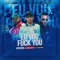Vou Fuck You (feat. DJ Tezinho & Silva MC) - DJ Jéh Du 9 lyrics