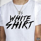 T 3 - White Shirt