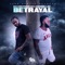 Betrayal (feat. Chronic Law) artwork