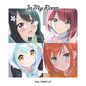 In My Room (feat. KMNZ LIZ) artwork