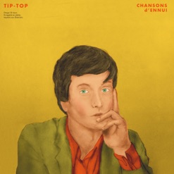 CHANSONS D'ENNUI TIP-TOP cover art