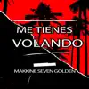 Stream & download Me Tienes Volando - Single