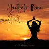 Mantra for Piano - Deep Reflections for Meditation, Study and Sleep album lyrics, reviews, download