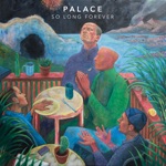 Palace - Live Well