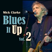 Mick Clarke - How Long Blues