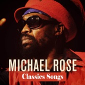 Michael Rose Classics Songs artwork