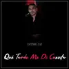 Qué Tarde Me Di Cuenta (En Vivo) - Single album lyrics, reviews, download