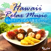 Relax music in Hawaii "Seaside sound being played in the peaceful café" artwork