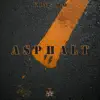 Asphalt - Single album lyrics, reviews, download