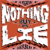 Nothing But A Lie - Single