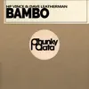 Bambo - Single album lyrics, reviews, download