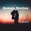 Somos Novios - Single