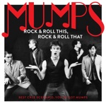 Mumps - Did You Get the Girl?