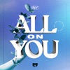 All on You - EP, 2021