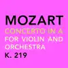 Mozart: Concerto in a for Violin and Orchestra, K. 219 - EP album lyrics, reviews, download
